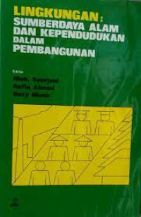 Lingkungan : Sumberdaya Alam dan Kependudukan