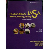 Pemasaran Jasa Manusia, Teknologi, Strategi Perspektif Indonesia. Jil2, Ed 7