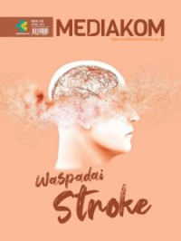 Mediakom Edisi 153/April 2023 : Waspada Stroke