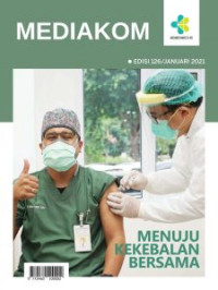 Mediakom Edisi 126/Januari 2021 : Menuju Kekebalan Bersama