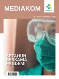 Mediakom Edisi 128/Maret 2021 : Setahun Bersama Pandemi