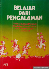 Belajar dari Pengalaman: Panduan Latihan Pemandu Pendidikan Orang Dewasa untuk Masyarakat Pengembangan Masyarakat