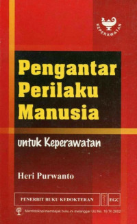 Pengantar Perilaku Manusia untuk Keperawatan