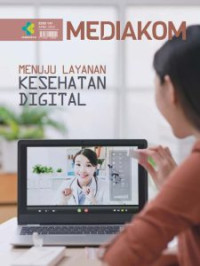 Mediakom Edisi 141/April 2022 : Menuju Layanan Kesehatan Digital