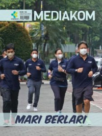 Mediakom Edisi 145/Agustus 2022 : Mari Berlari