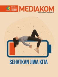 Mediakom Edisi 149/Desember 2022 : Sehatkan Jiwa Kita