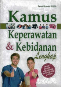 Kamus Keperawatan & Kebidanan Lengkap