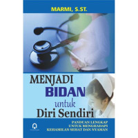 Menjadi Bidan untuk Diri Sendiri