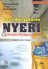 Teori Pengukuran Nyeri & Nyeri Persalinan; disertai contoh askeb