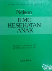 Ilmu Kesehatan Anak Nelson Bagian : 1