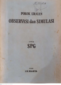 Pokok Uraian Observasi dan Simulasi untuk SPG