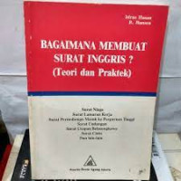 Bagaimana Membuat Surat Inggris? (Teori dan Praktek)