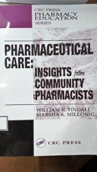 Pharmaceutical  Care: Insight fraom Community Pharmacists