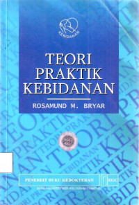 Teori Praktik Kebidanan