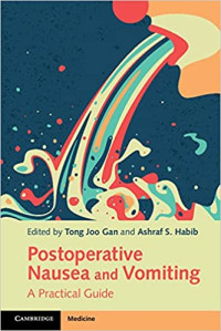 Postoperative Nausea And Vomiting : A Practical Guide