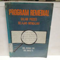 Program Remedial dalam Proses Bejar-Mengajar