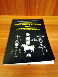 Pedoman Tatacara Upacara Ngajum Kajang dan Pamrasan dalam Upacara Ngaben