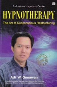 Hypnotherapy: The Art of Subconscious Restructuring