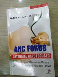 Image of ANC Fokus : Pemeriksaan Kehamilan Fikus dilengkapi dengan Pijat Ibu Hamil