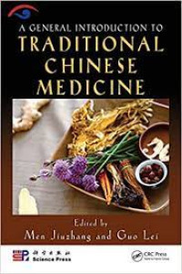 A General Introduction to Traditional Chinese Medicine