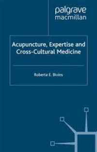 Acupuncture, Expertise and Cross-Cultural Medicine