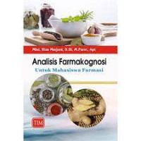 Analisis Farmakognosi Untuk Mahasiswa Farmasi