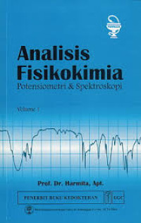 Analisis Fisikokimia Potensiometri & Spektroskopi Vol. 1