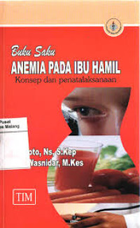 Anemia pada Ibu Hamil Konsep dan Penatalaksanaan