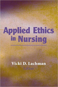 Applied Ethics in Nursing