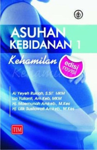 Asuhan Kebidanan 1 (Kehamilan)