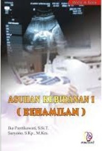 Asuhan Kebidanan 1 ( Kehamilan )