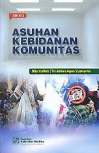 Asuhan Kebidanan Komunitas Edisi 2