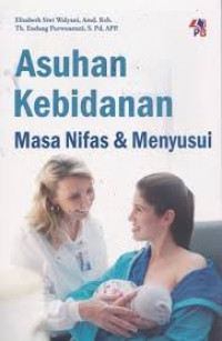 Asuhan Kebidanan Masa Nifas & Menyusui