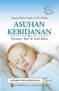 Image of Asuhan Kebidanan : Neonatus, Bayi & Anak Balita