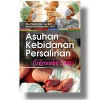 Asuhan Kebidanan Persalinan (Intranatal Care)