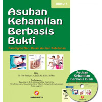 Asuhan Kehamilan Berbasis Bukti : Paradigma Baru dalam Asuhan Kebidanan