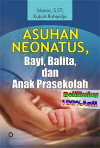 Asuhan Neonatus, Bayi, Balita, dan Anak Prasekolah