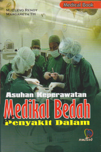Asuhan Keperawatan Medikal Bedah dan Penyakit Dalam