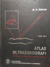 Atlas Ultrasonografi Abdomen dan Beberapa Organ Penting Edisi Ke-3