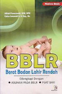 BBLR ( Berat Badan Lahir Rendah )