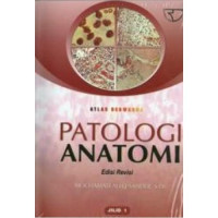 Atlas Berwarna : Patologi Anatomi