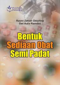 Bentuk Sediaan Obat Semi Padat