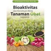 Bioaktivitas dan Konstituen Kimia Tanaman Obat Indonesia