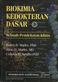 Biokimia Kedokteran Dasar : Sebuah Pendekatan Klinis