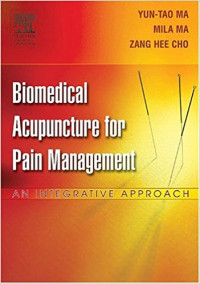 Biomedical Acupuncture for Pain Management : An Integrative Approach