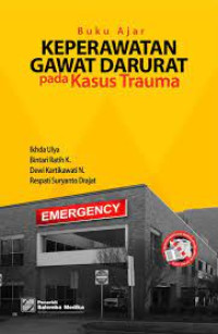 Buku Ajar Keperawatan Gawat Darurat pada Kasus Trauma