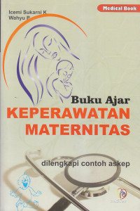 Buku Ajar: Keperawatan Maternitas