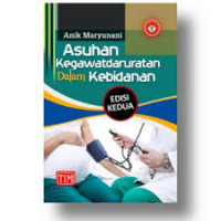 Asuhan Kebidanan Kegawatdaruratan Dalam Kebidanan Edisi Kedua