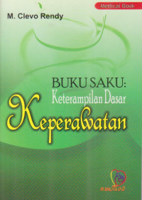 Buku Saku Ketrampilan Dasar Keperawatan