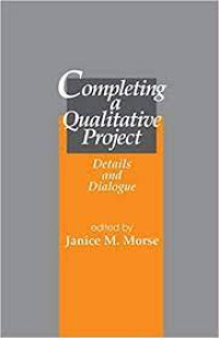 Completing a Qualitative Project details and Dialogue